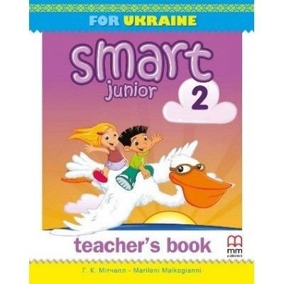 Smart Junior for UKRAINE НУШ 2 Teacher's Book - Мітчелл Г. - MM Publications (105344) 105344 фото